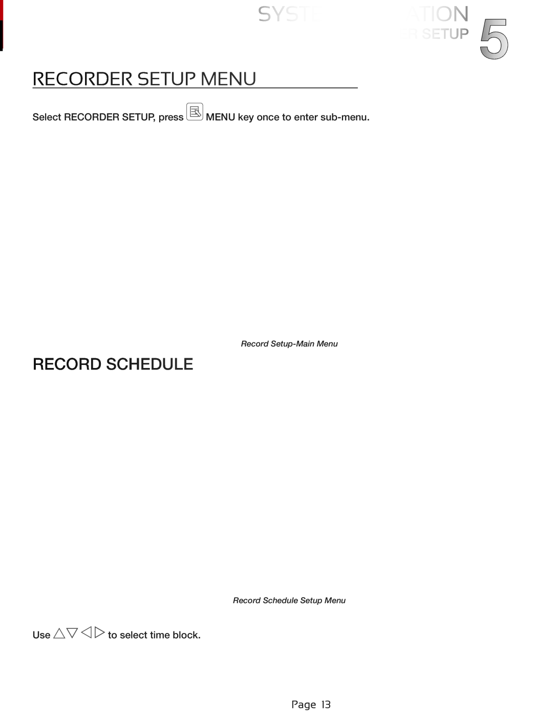 First Alert DWS-471, DWS-472 user manual Recorder Setup Menu, Record Schedule 