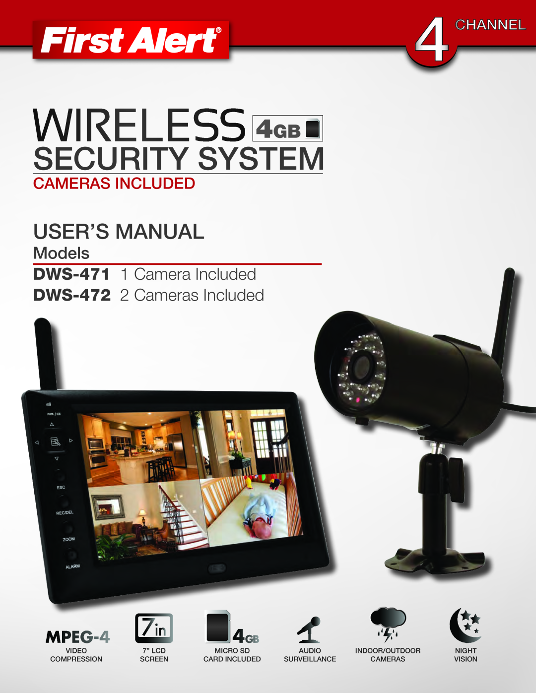 First Alert user manual Security System, Models DWS-471 1 Camera Included, DWS-472 2 Cameras Included, MPEG-4 4GB 