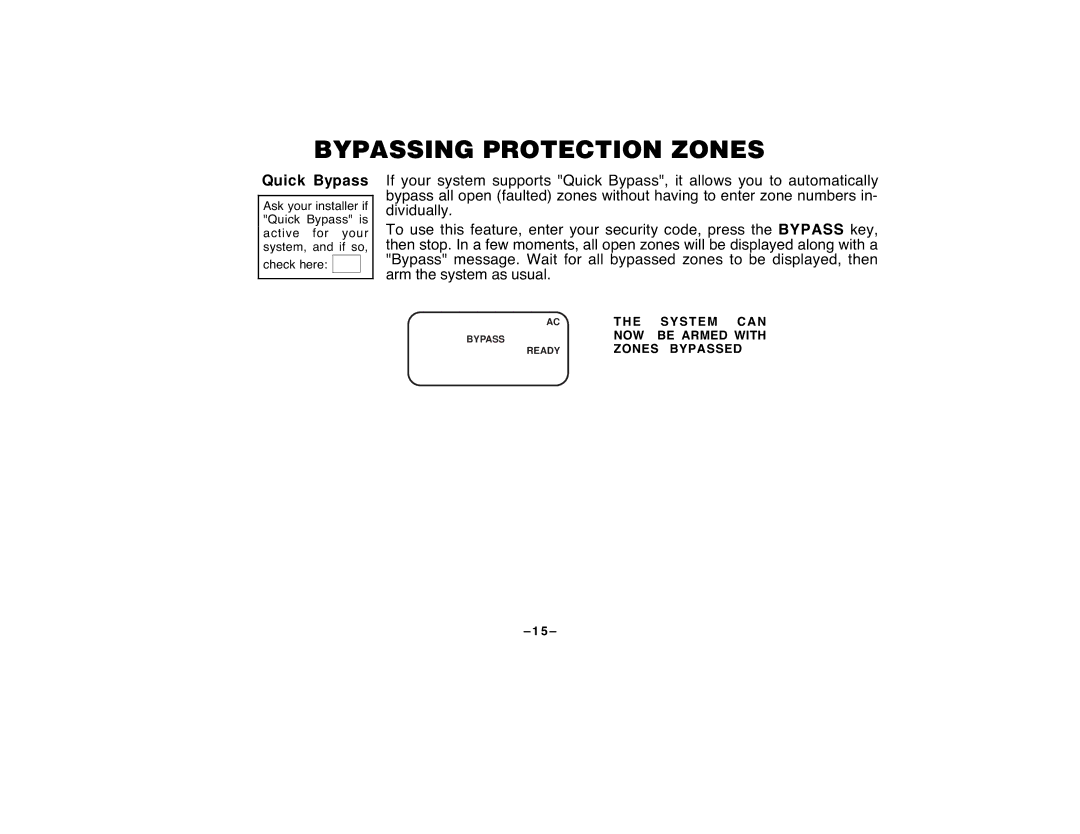 First Alert FA120C user manual Quick Bypass, Acthe System can Bypassnow be Armed with Readyzones Bypassed 