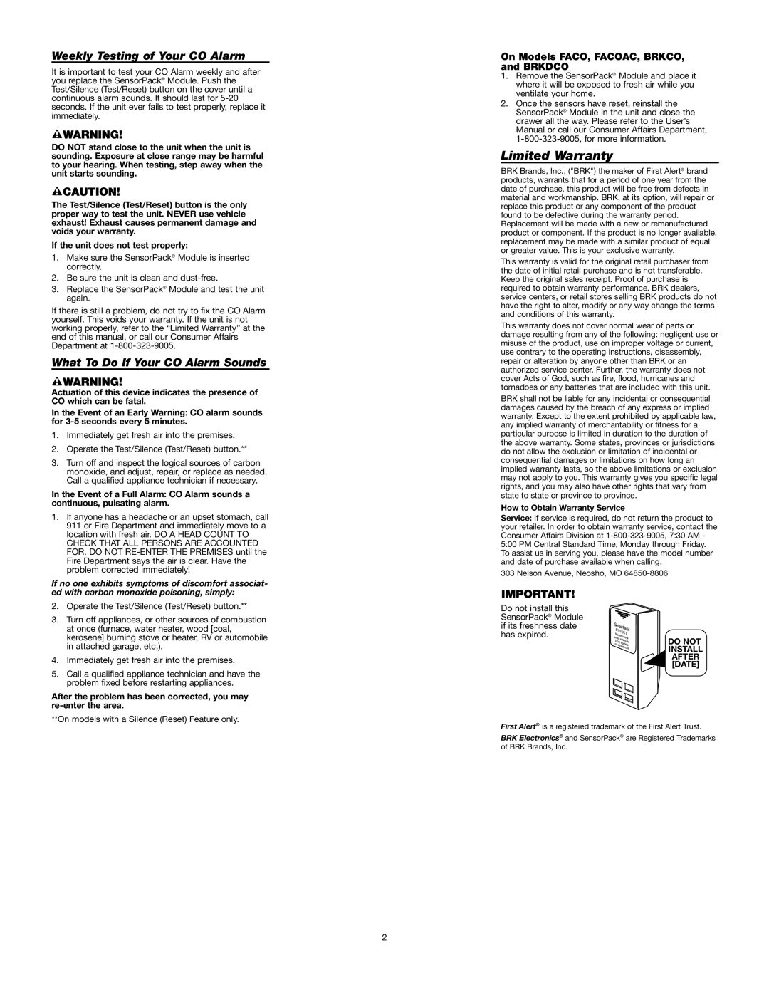 First Alert FCD1R user manual Limited Warranty, Weekly Testing of Your CO Alarm, What To Do If Your CO Alarm Sounds 