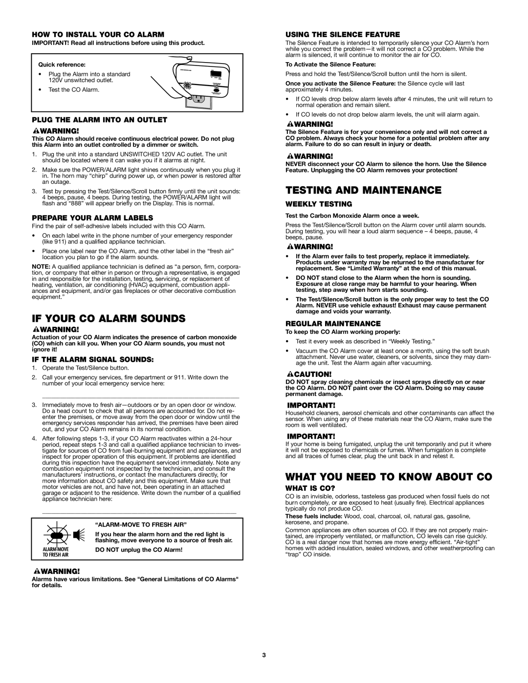 First Alert FCD2DDNP user manual If Your CO Alarm Sounds, Testing and Maintenance, What YOU Need to Know about CO 