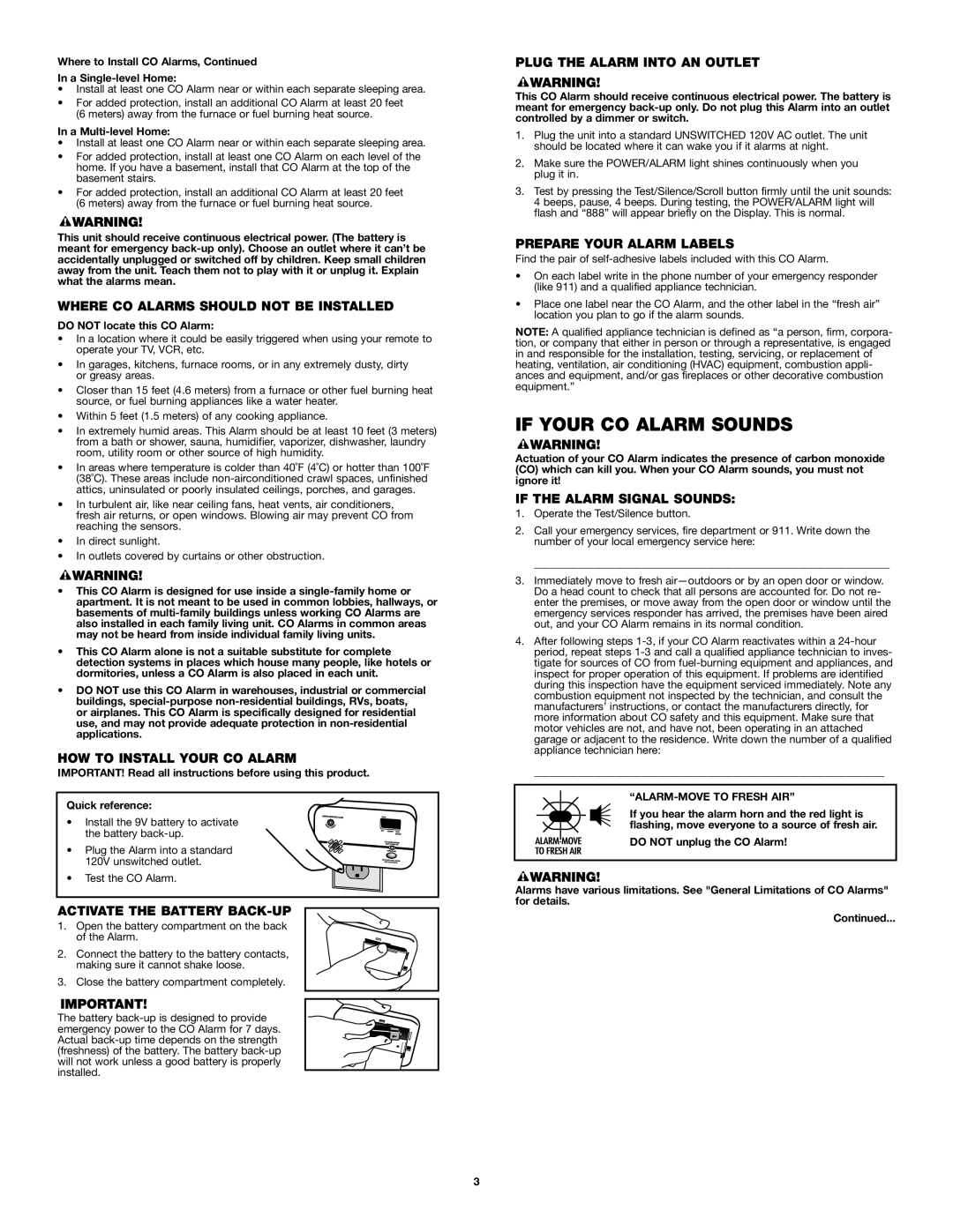 First Alert FCD4 user manual If Your Co Alarm Sounds, Where Co Alarms Should Not Be Installed, How To Install Your Co Alarm 