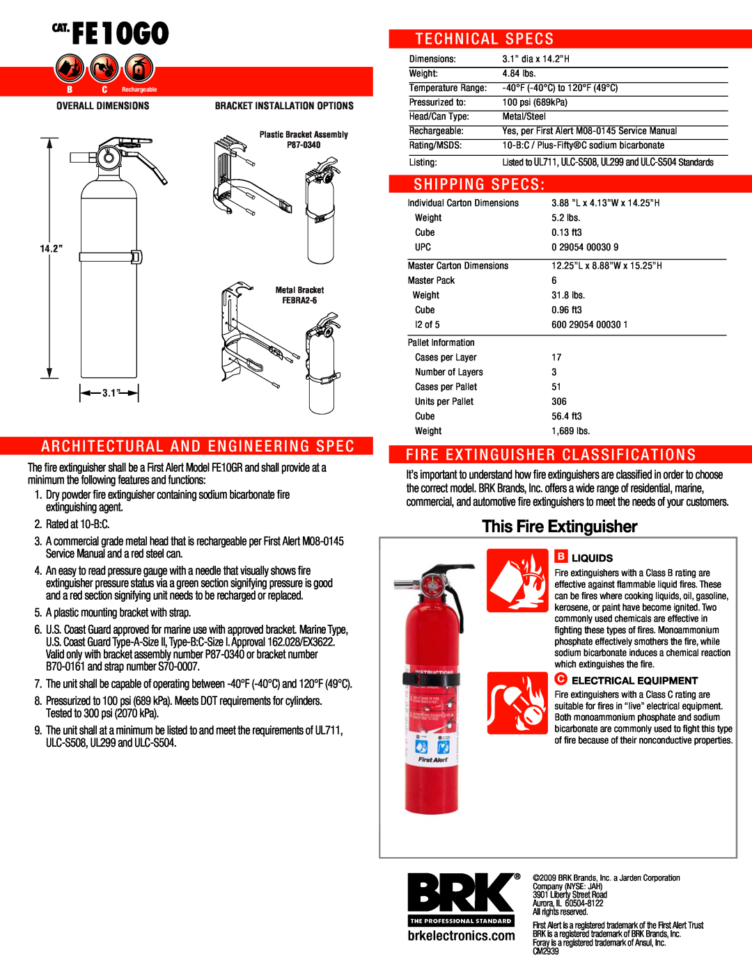 First Alert FE10GO Architectural And Engineering Spec, Technical Specs, Shipping Specs, Fire Extinguisher Classifications 