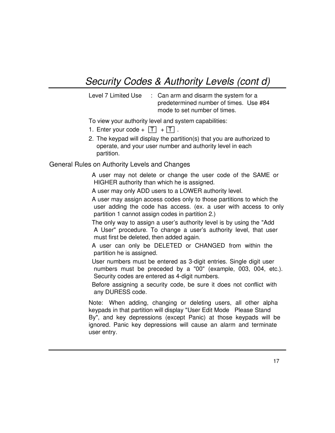 First Alert fire and burglary partitioned security systems with scheduleing General Rules on Authority Levels and Changes 