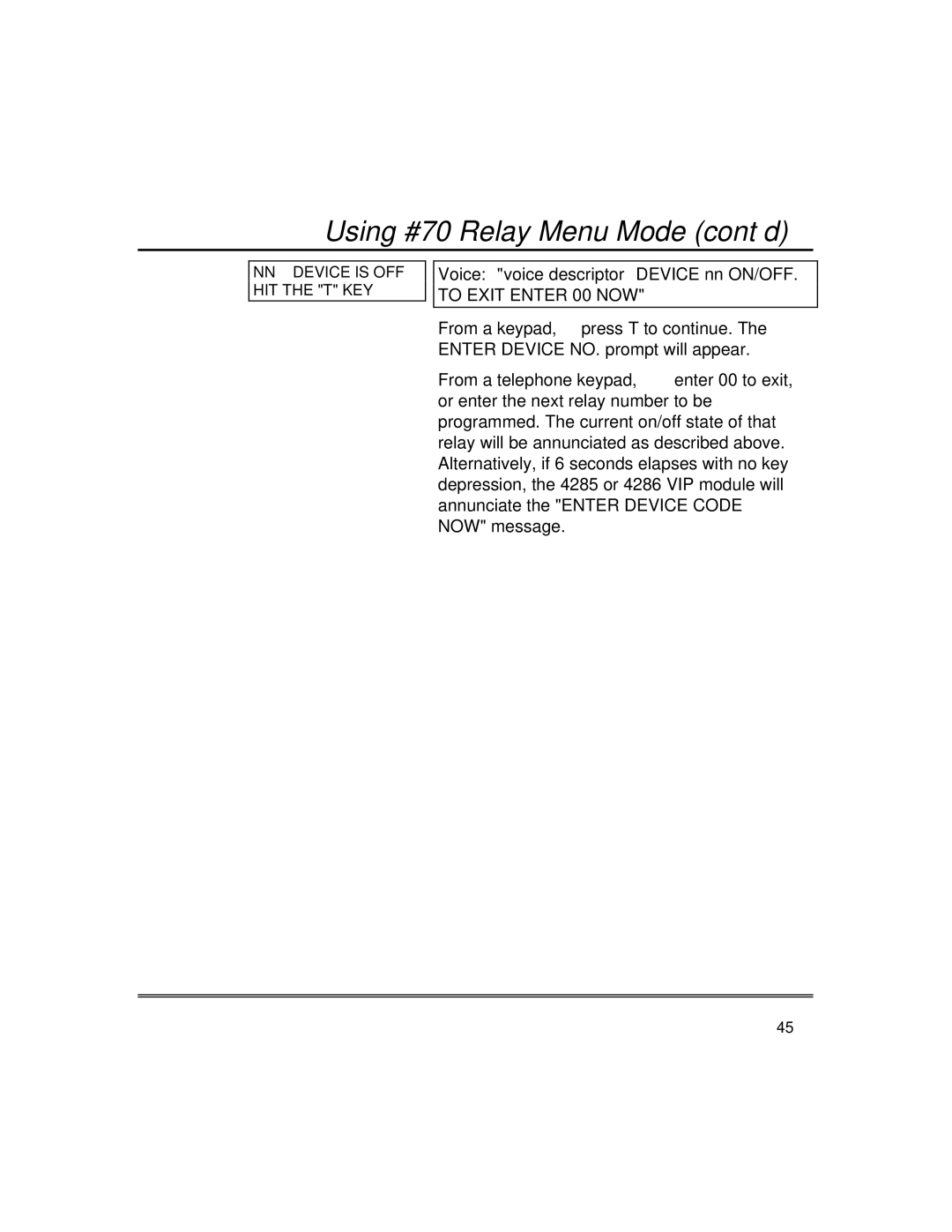 First Alert fire and burglary partitioned security systems with scheduleing manual Using #70 Relay Menu Mode cont’d 