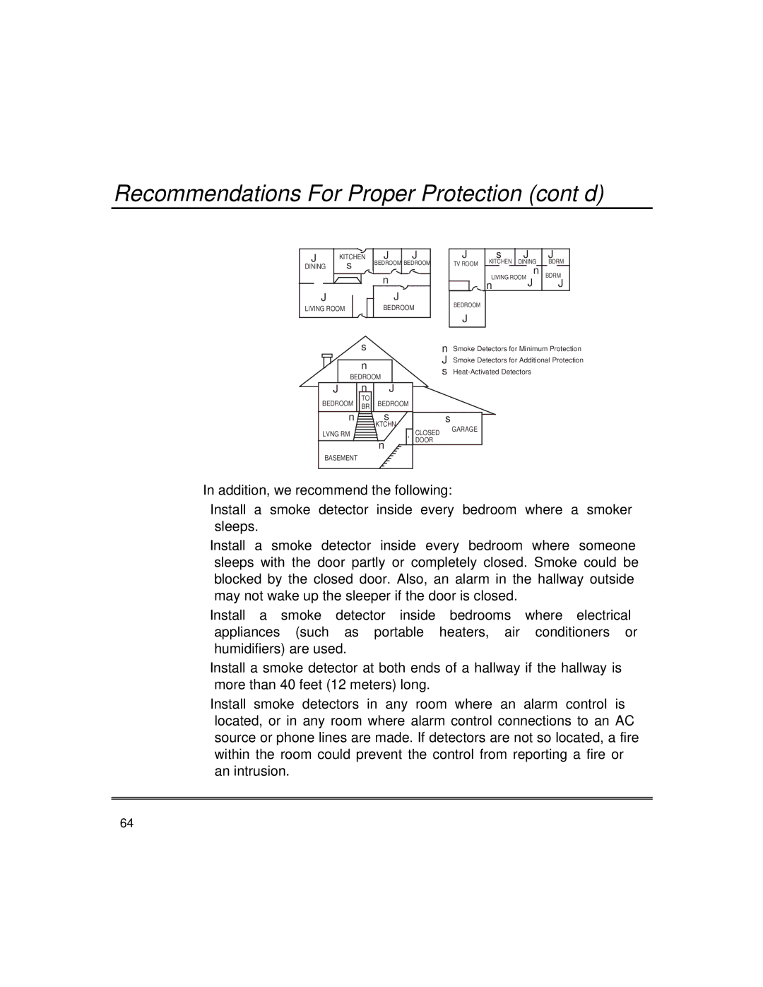 First Alert fire and burglary partitioned security systems with scheduleing Recommendations For Proper Protection cont’d 