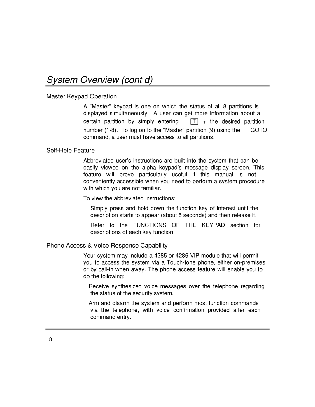 First Alert fire and burglary partitioned security systems with scheduleing Master Keypad Operation, Self-Help Feature 