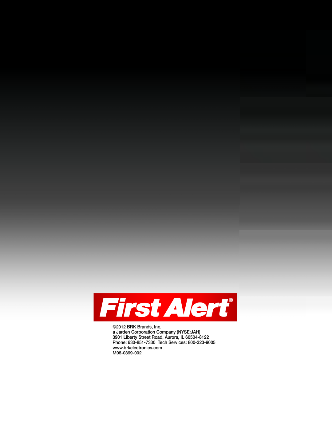 First Alert HS-4705-400 user manual BRK Brands, Inc, a Jarden Corporation Company NYSE JAH 