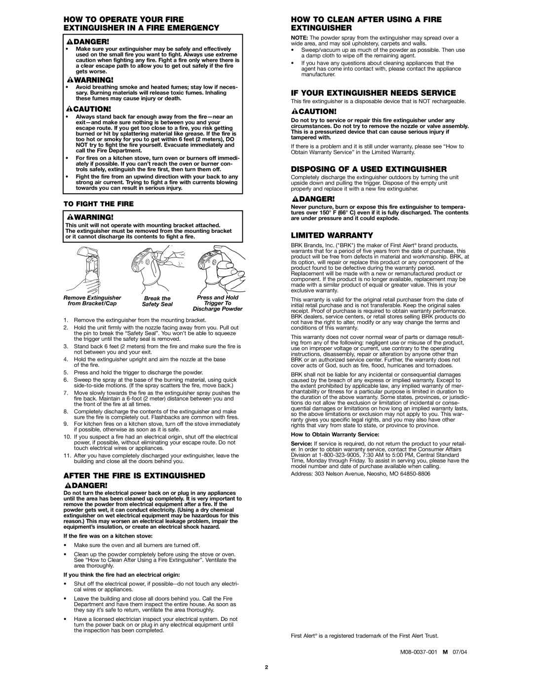 First Alert KFE2S5 user manual HOW to Operate Your Fire Extinguisher in a Fire Emergency, After the Fire is Extinguished 