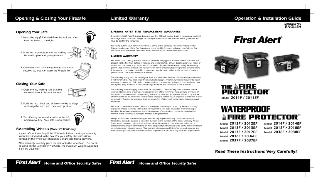 First Alert MMSKYE0709 warranty Opening Your Safe, Closing Your Safe, Model 2011F / 2011EF, 2012F / 2012EF, 2014F / 2014EF 