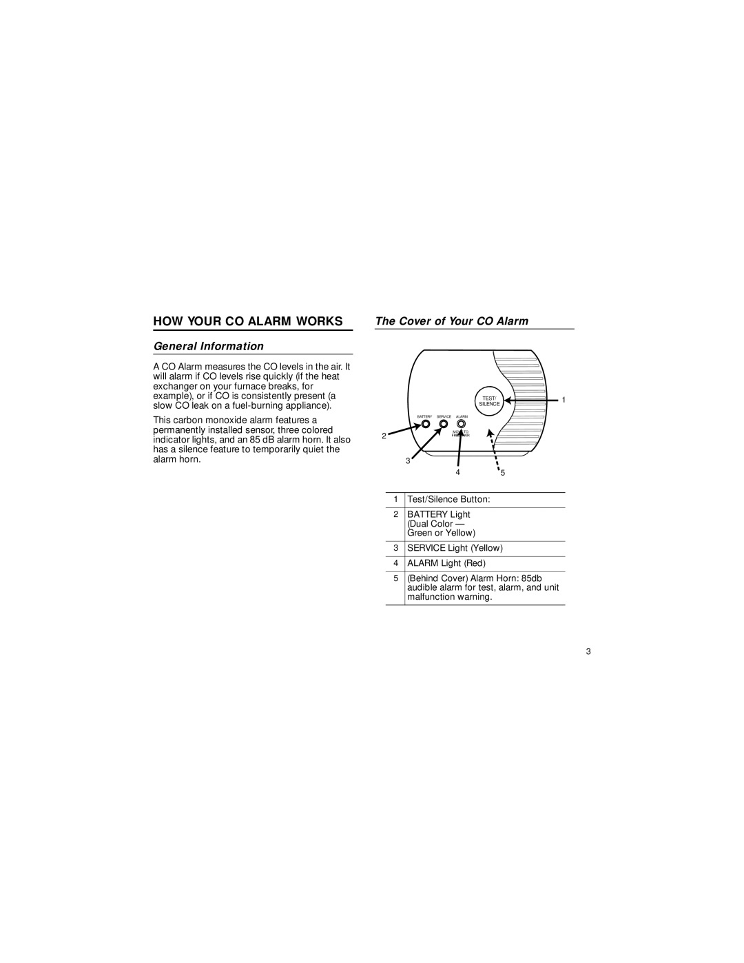 First Alert MODEL FCD3N user manual HOW Your CO Alarm Works, General Information, Cover of Your CO Alarm 