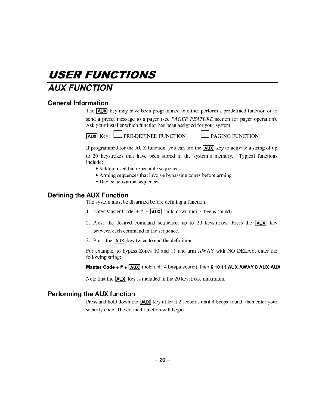 First Alert N8891-1 manual Defining the AUX Function, Performing the AUX function 