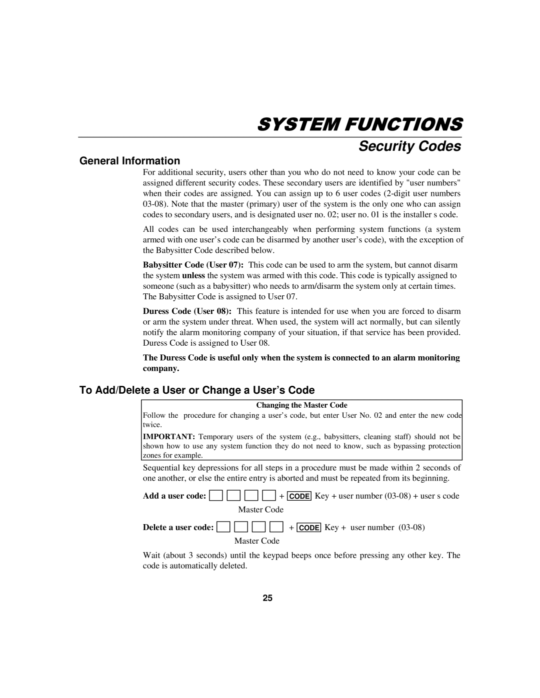 First Alert N8891-1 manual Security Codes, To Add/Delete a User or Change a Users Code, Add a user code Delete a user code 