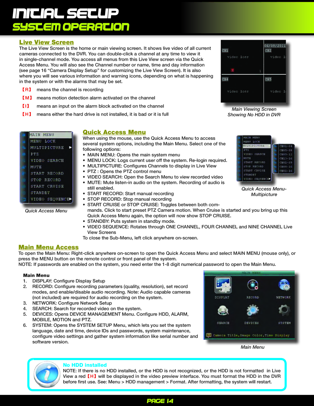 First Alert PRO-D1610 user manual Live View Screen, Quick Access Menu, Main Menu Access, No HDD installed 