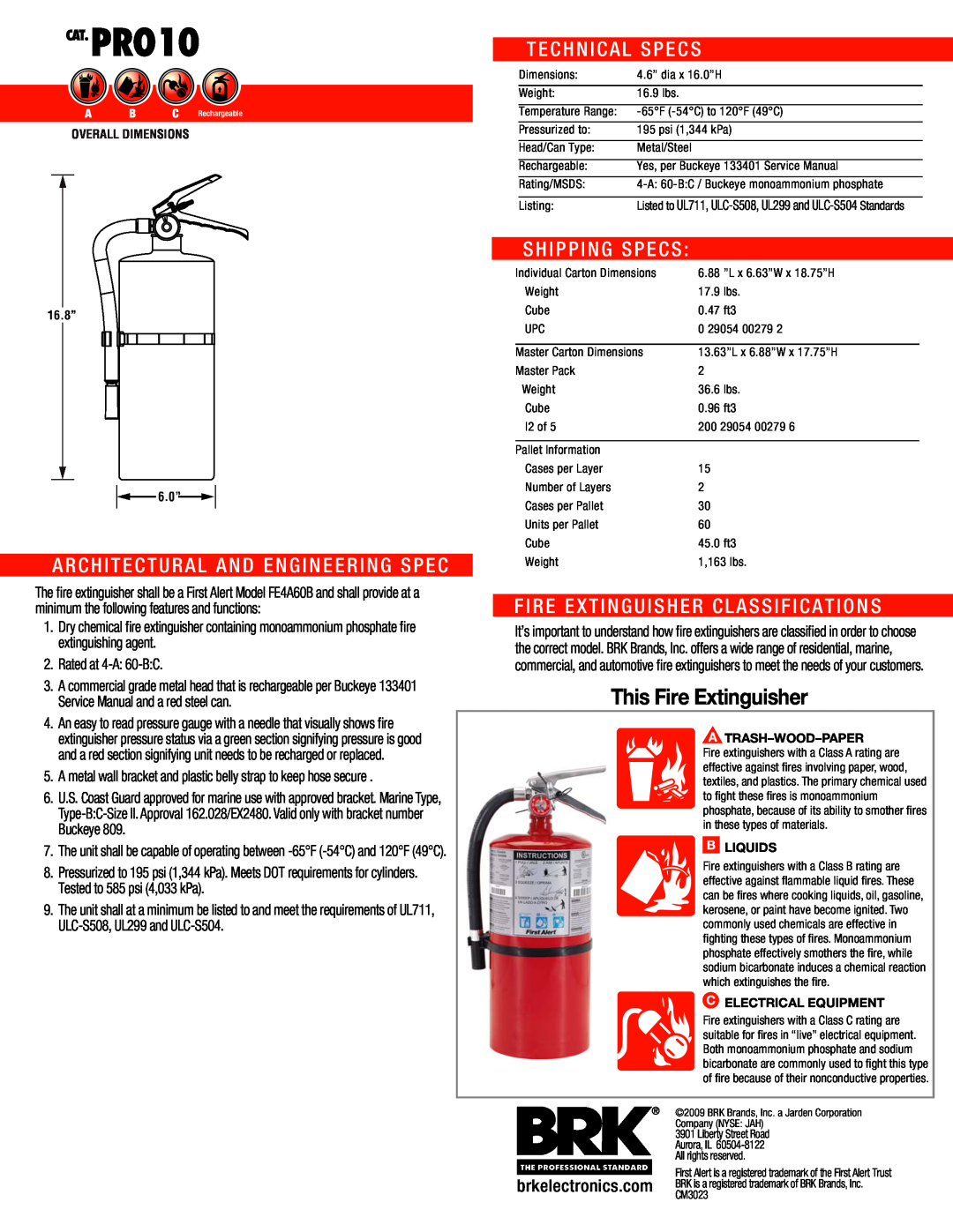 First Alert PRO10 Architectural And Engineering Spec, Technical Specs, Shipping Specs, Fire Extinguisher Classifications 
