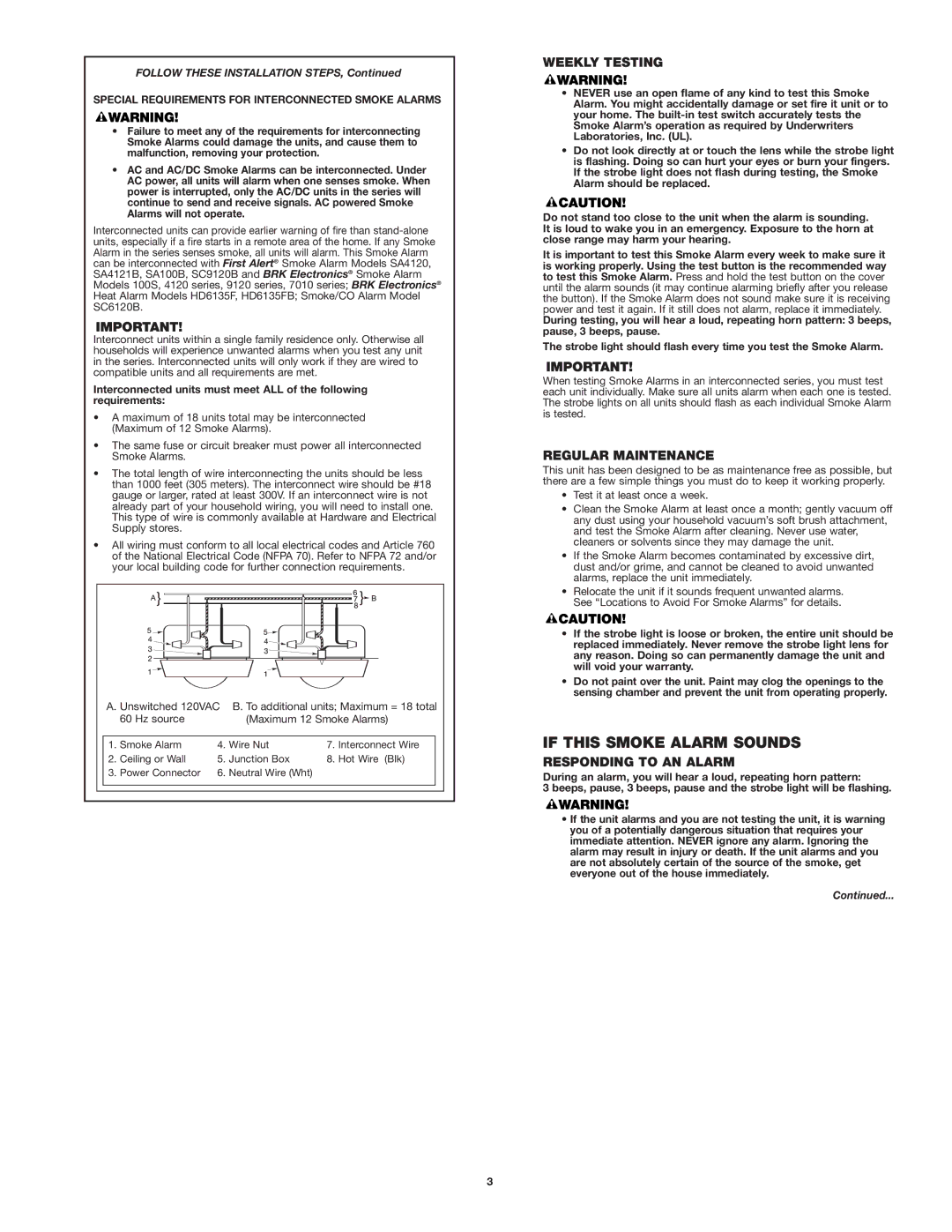 First Alert 100S, SA100B user manual If this Smoke Alarm Sounds, Weekly Testing, Regular Maintenance, Responding to AN Alarm 