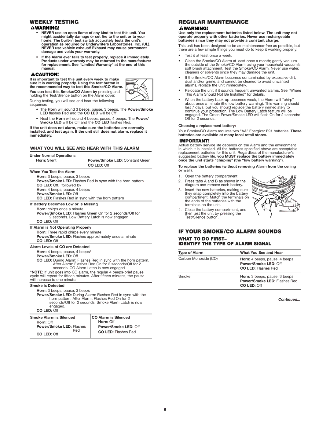 First Alert SC7010B user manual Weekly Testing, Regular Maintenance, If Your SMOKE/CO Alarm Sounds 