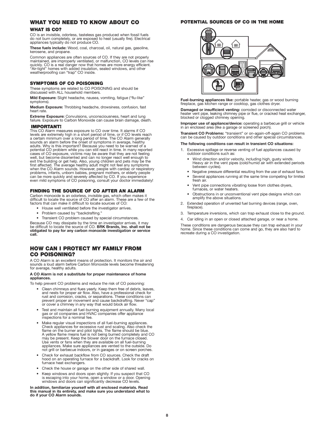 First Alert SC7010B user manual What YOU Need to Know about CO, HOW can I Protect MY Family from CO POISONING? 