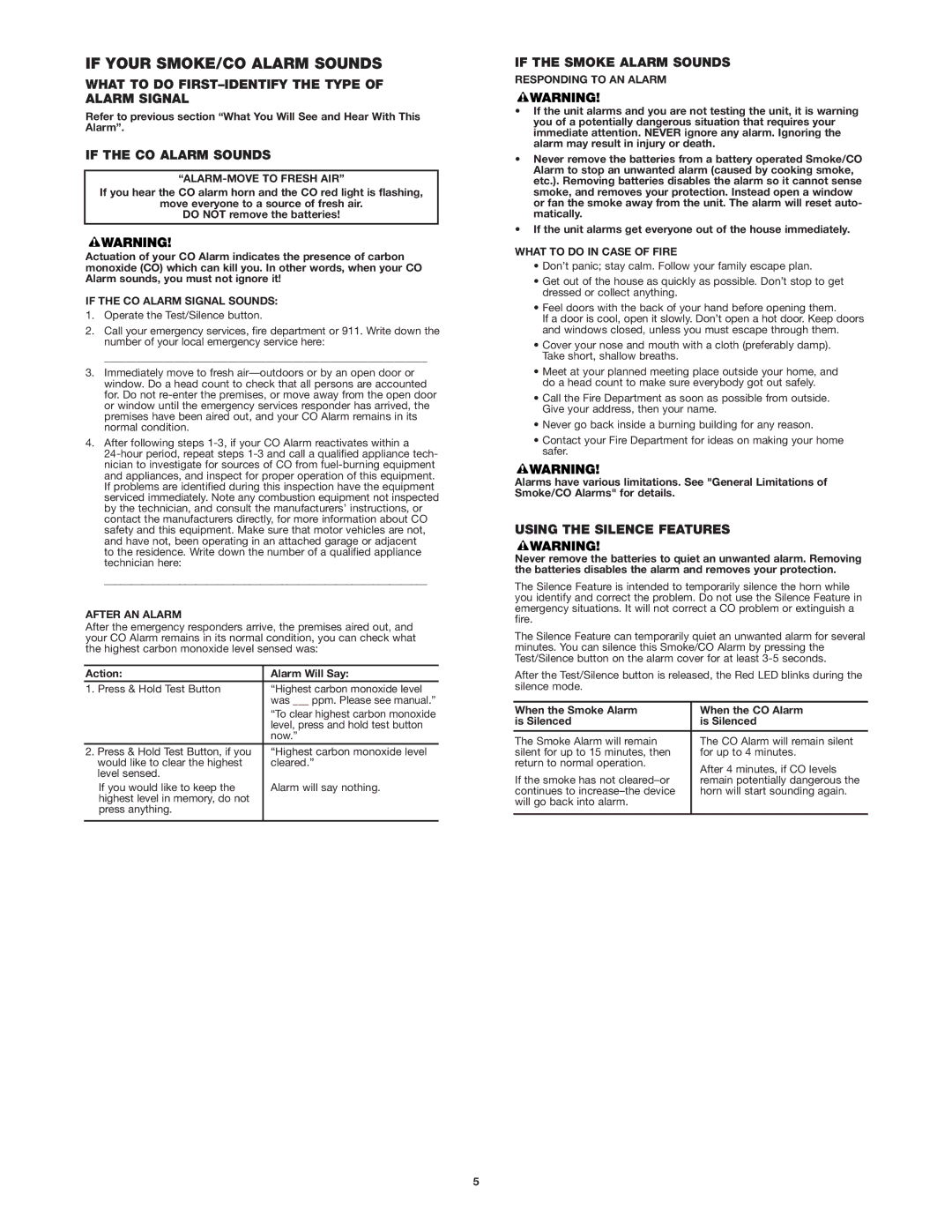 First Alert SCO500 user manual If Your SMOKE/CO Alarm Sounds, What to do FIRST-IDENTIFY the Type of Alarm Signal 