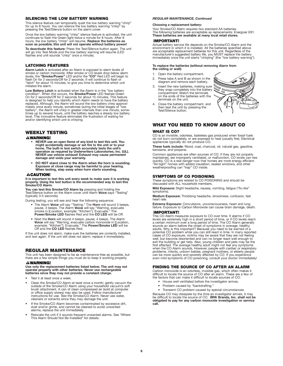 First Alert SCO500 user manual Weekly Testing, Regular Maintenance, What YOU Need to Know about CO 