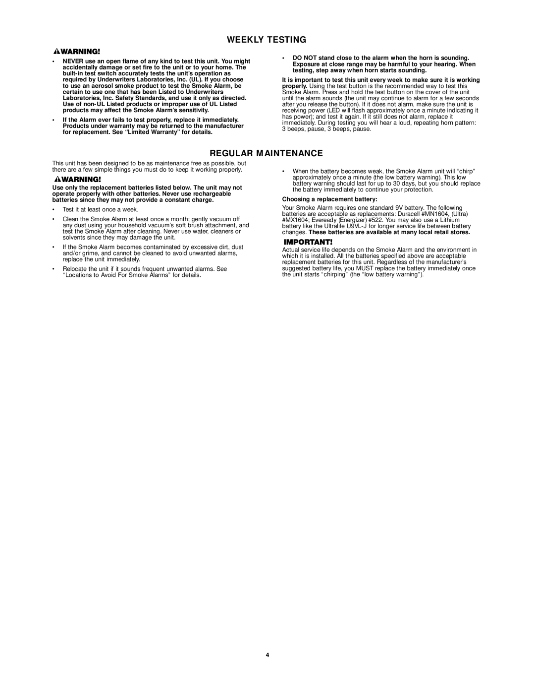 First Alert SMOKE AND FIRE ALARM user manual Weekly Testing, Regular Maintenance, Choosing a replacement battery 