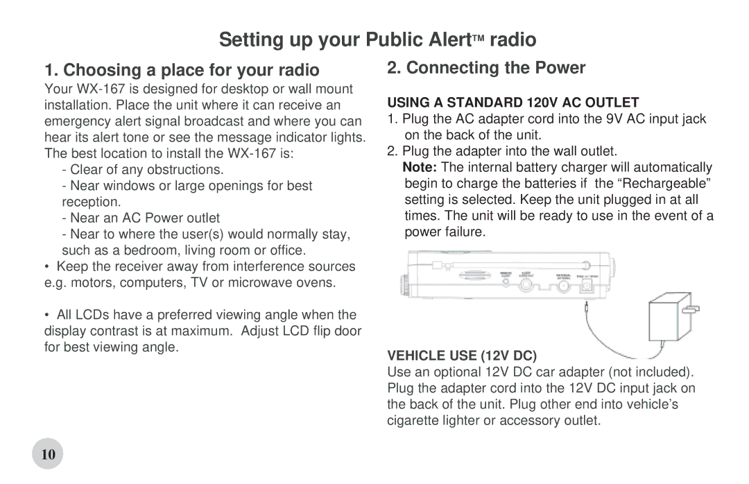 First Alert WX-167 manual Choosing a place for your radio, Connecting the Power 