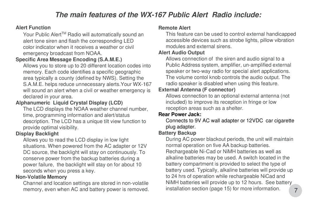 First Alert manual Main features of the WX-167 Public Alert Radio include 