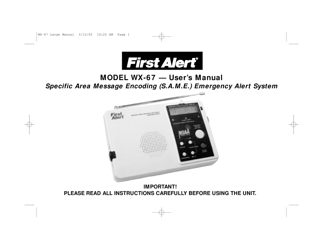 First Alert user manual Model WX-67 User’s Manual 