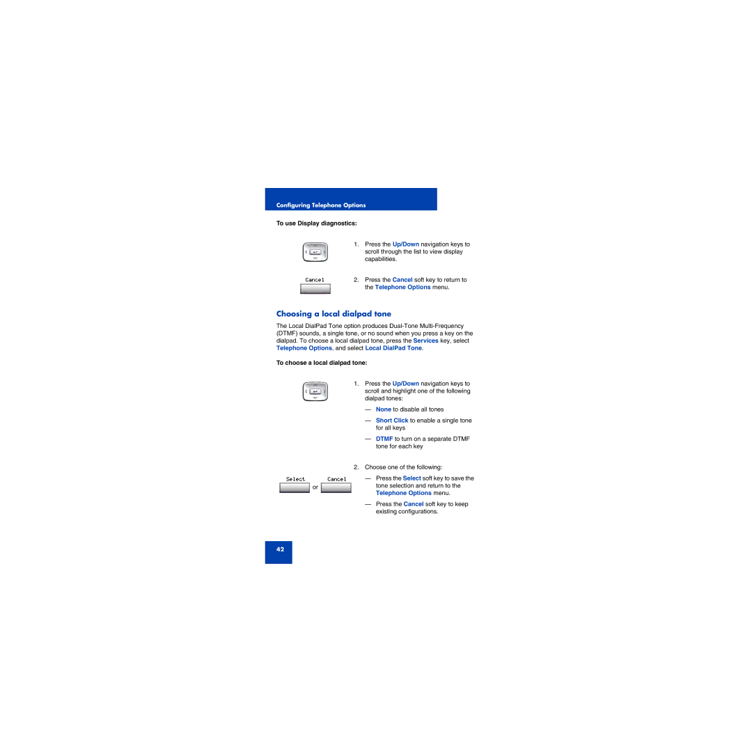 First Virtual Communications 1150E manual Choosing a local dialpad tone, To use Display diagnostics 