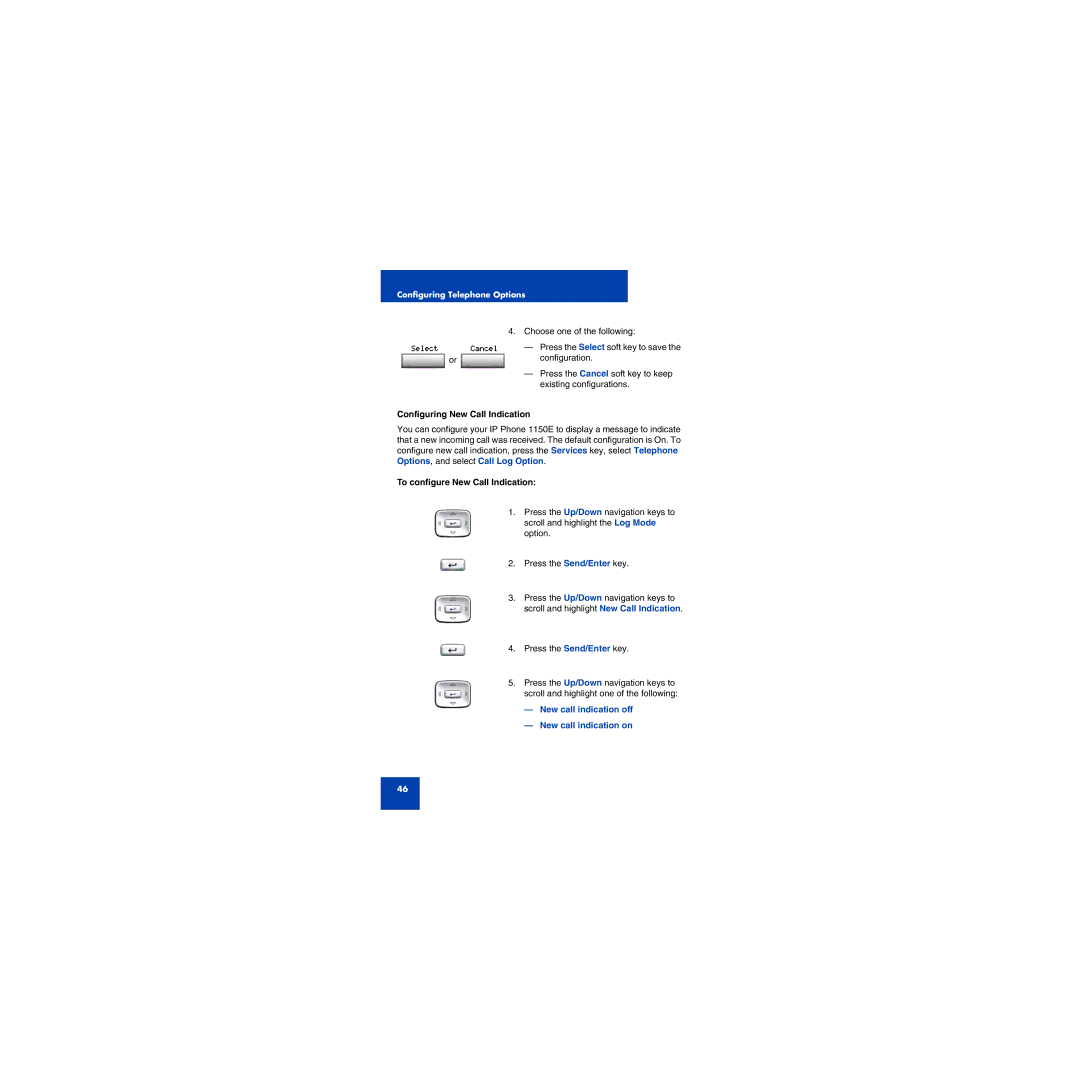 First Virtual Communications 1150E manual Configuring New Call Indication, To configure New Call Indication 