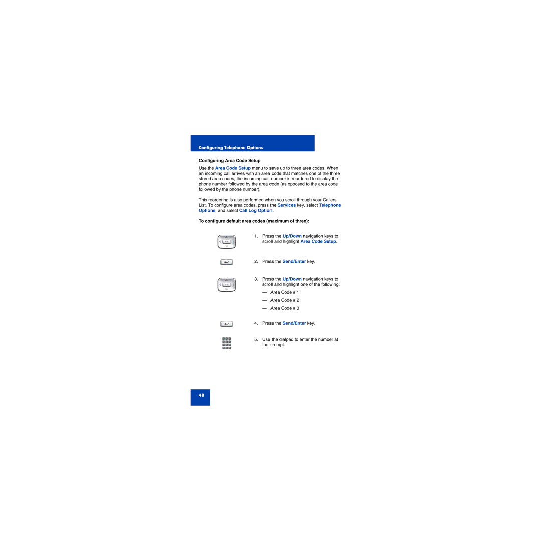 First Virtual Communications 1150E manual Configuring Area Code Setup, To configure default area codes maximum of three 