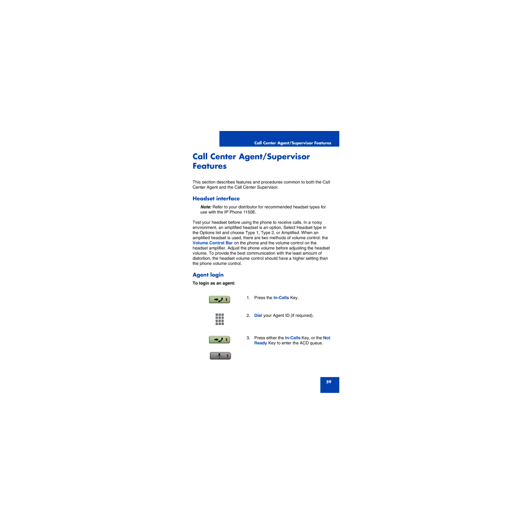 First Virtual Communications 1150E manual Call Center Agent/Supervisor Features, Headset interface, Agent login 