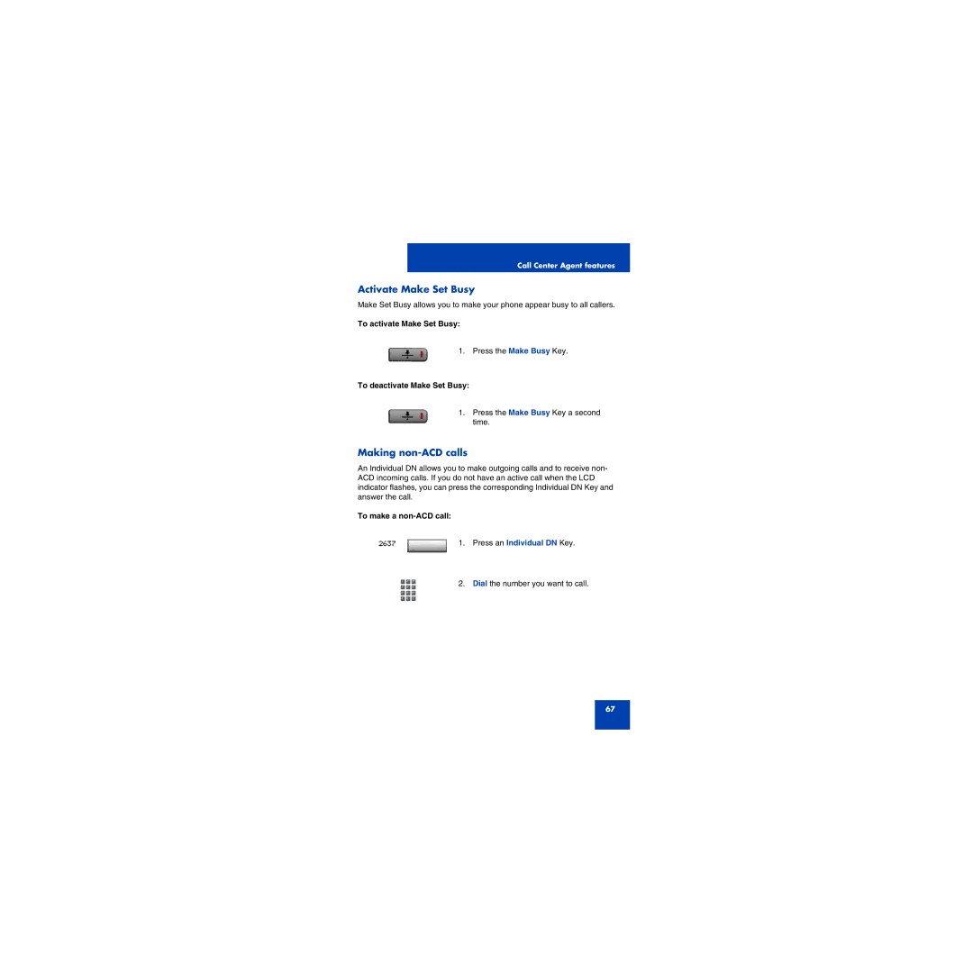 First Virtual Communications 1150E manual Activate Make Set Busy, Making non-ACD calls, To activate Make Set Busy 