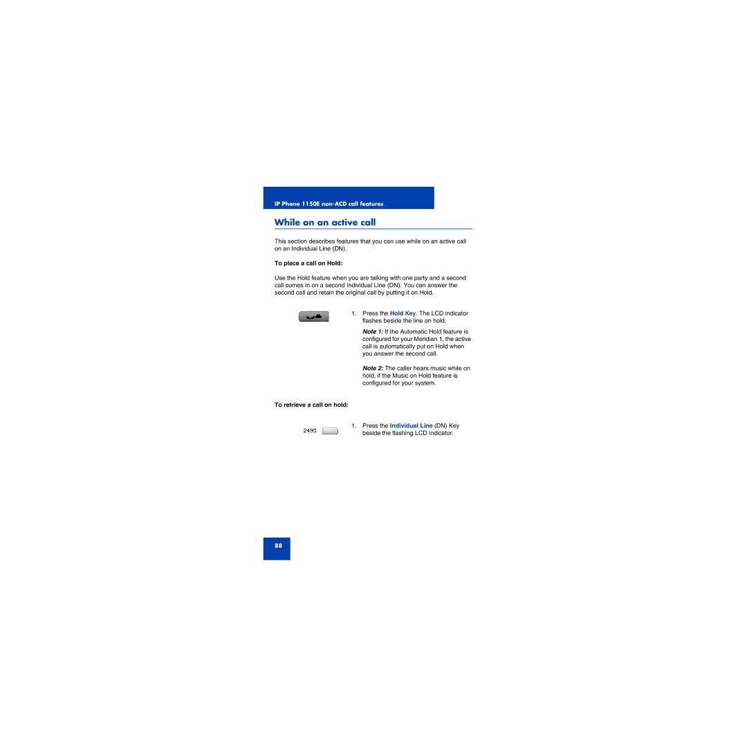 First Virtual Communications 1150E manual While on an active call, To place a call on Hold, To retrieve a call on hold 