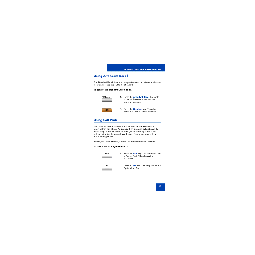 First Virtual Communications 1150E manual Using Attendant Recall, Using Call Park, To contact the attendant while on a call 