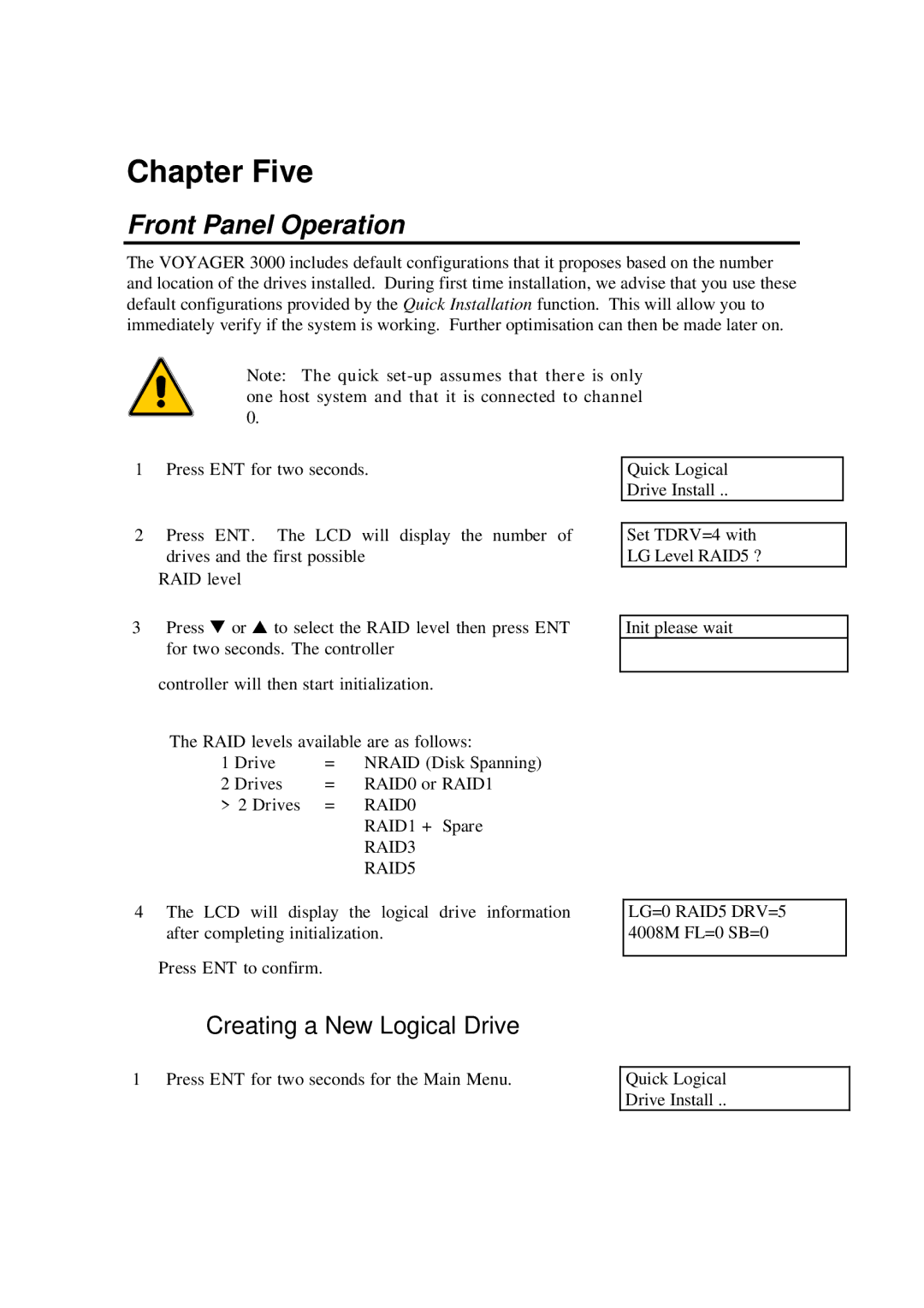 First Virtual Communications 3000 user manual Creating a New Logical Drive, RAID0, RAID3 RAID5 