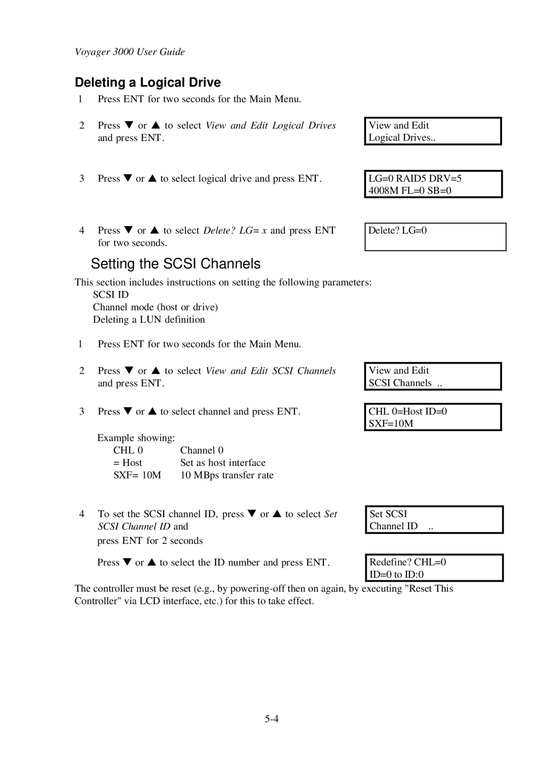 First Virtual Communications 3000 user manual Setting the Scsi Channels, Deleting a Logical Drive, Chl, SXF=10M 