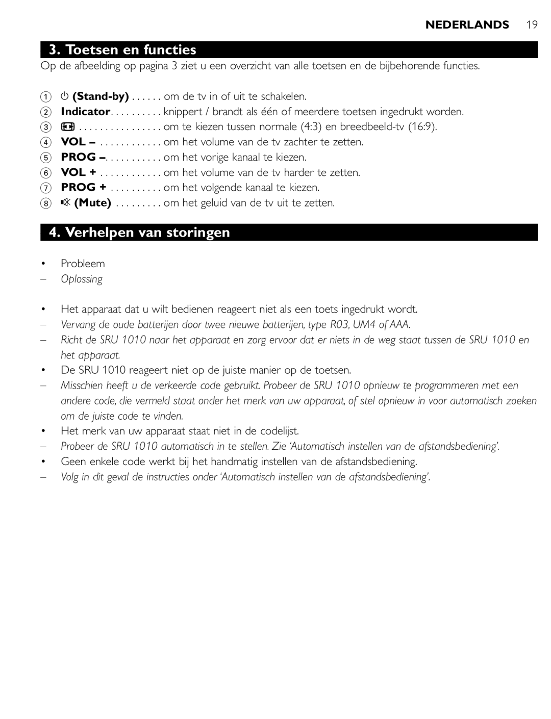 First Virtual Communications SRU 1010 manual Toetsen en functies, Verhelpen van storingen, Oplossing 