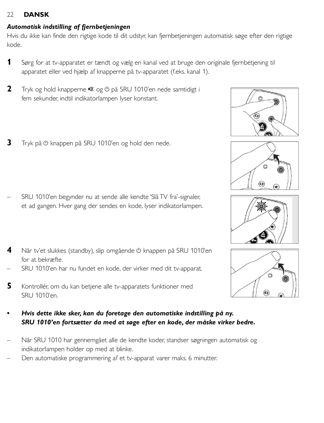 First Virtual Communications SRU 1010 manual Automatisk indstilling af fjernbetjeningen 