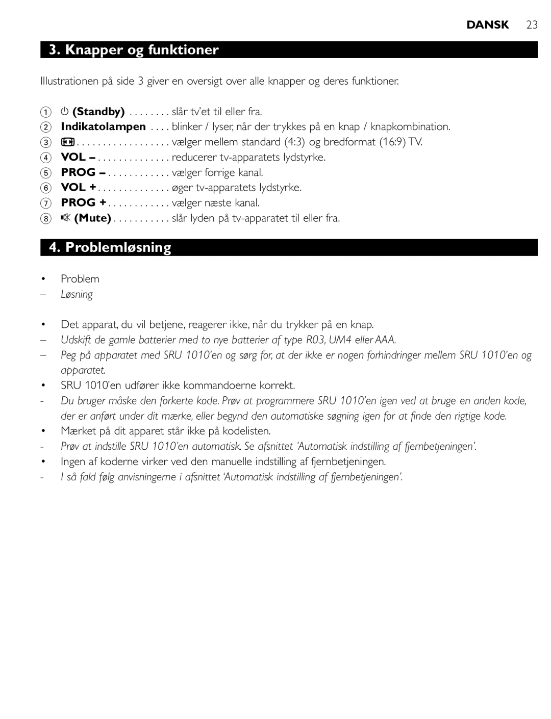 First Virtual Communications SRU 1010 manual Knapper og funktioner, Problemløsning, Løsning 