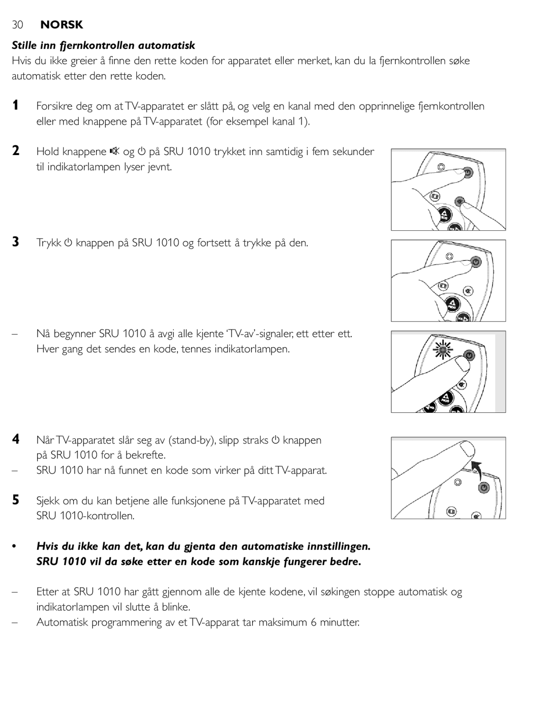 First Virtual Communications SRU 1010 manual Stille inn fjernkontrollen automatisk 