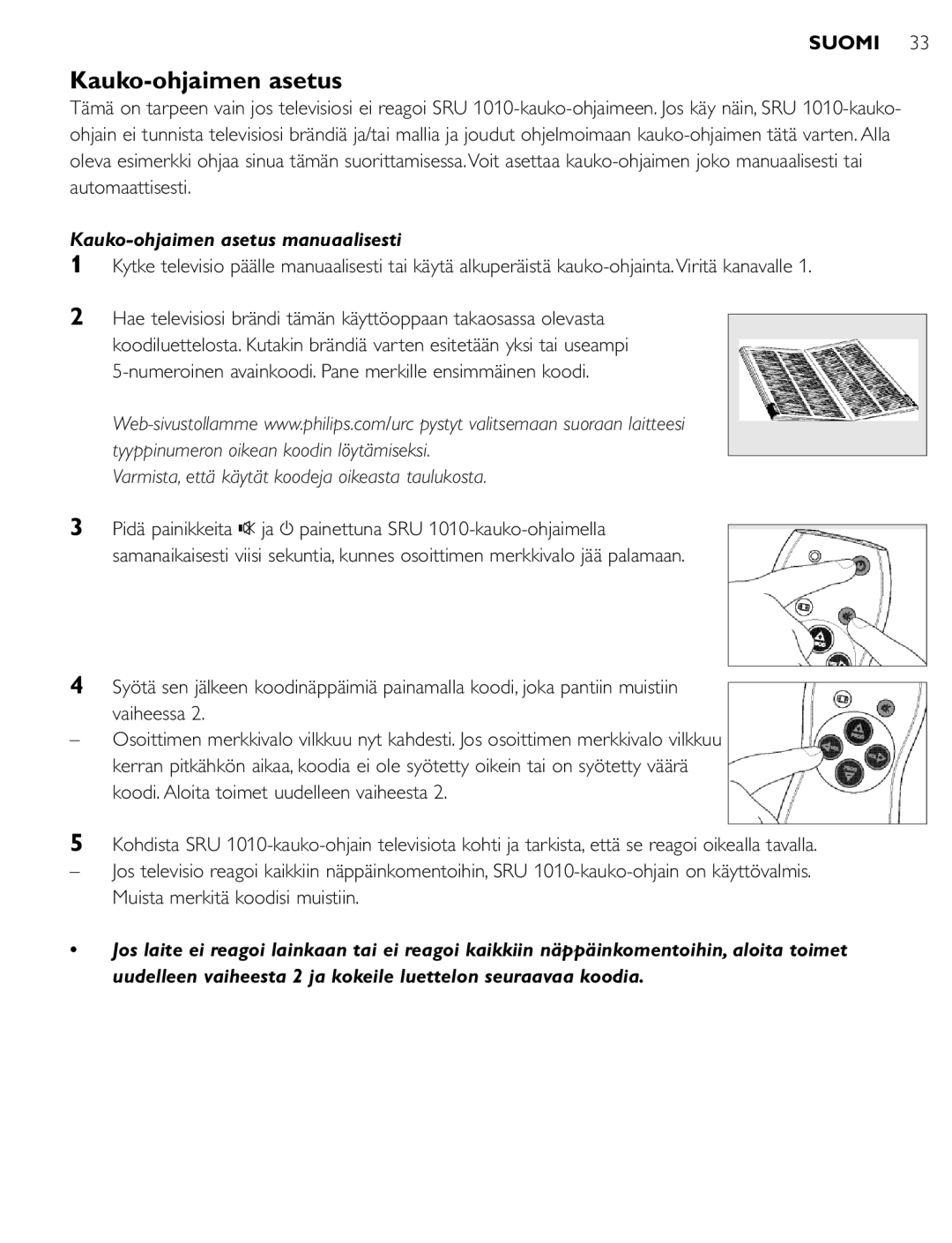 First Virtual Communications SRU 1010 manual Kauko-ohjaimen asetus manuaalisesti 