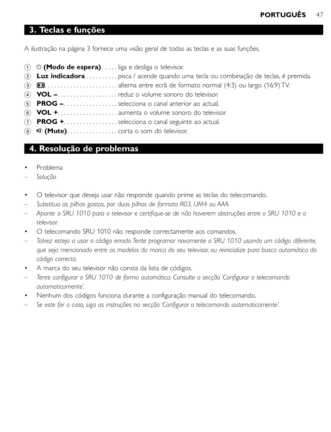 First Virtual Communications SRU 1010 manual Teclas e funções, Resolução de problemas, Solução 