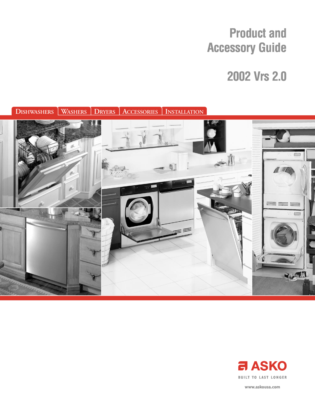 Fisher & Paykel 2002 VRS 2.0 manual Product and Accessory Guide 2002 Vrs, B U I Lt To L A S T L O N G E R 