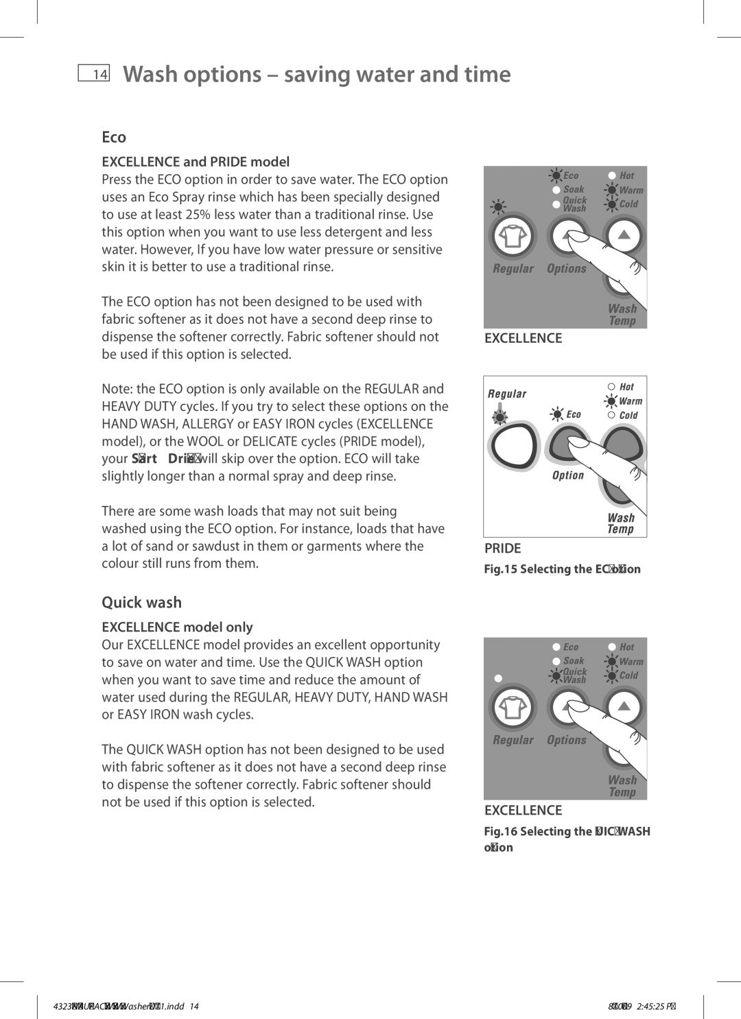 Fisher & Paykel 4323 installation instructions Wash options saving water and time, Quick wash, Excellence and Pride model 