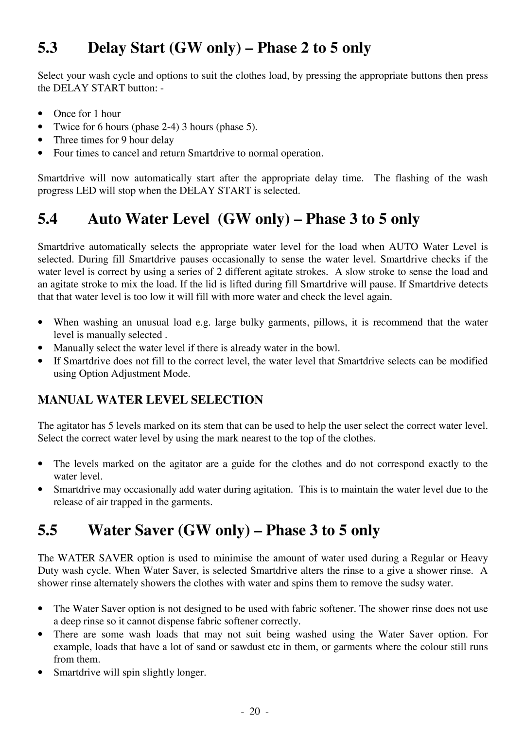 Fisher & Paykel 517735 service manual Delay Start GW only Phase 2 to 5 only, Auto Water Level GW only Phase 3 to 5 only 