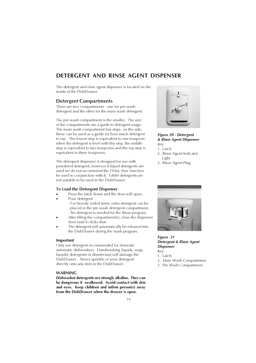 Fisher & Paykel 525911L manual Detergent and Rinse Agent Dispenser, Detergent Compartments, To Load the Detergent Dispenser 