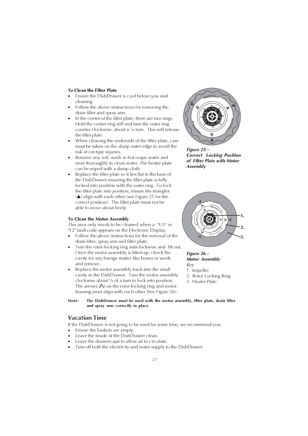 Fisher & Paykel 525911L, 526984C manual Vacation Time, To Clean the Filter Plate, To Clean the Motor Assembly 