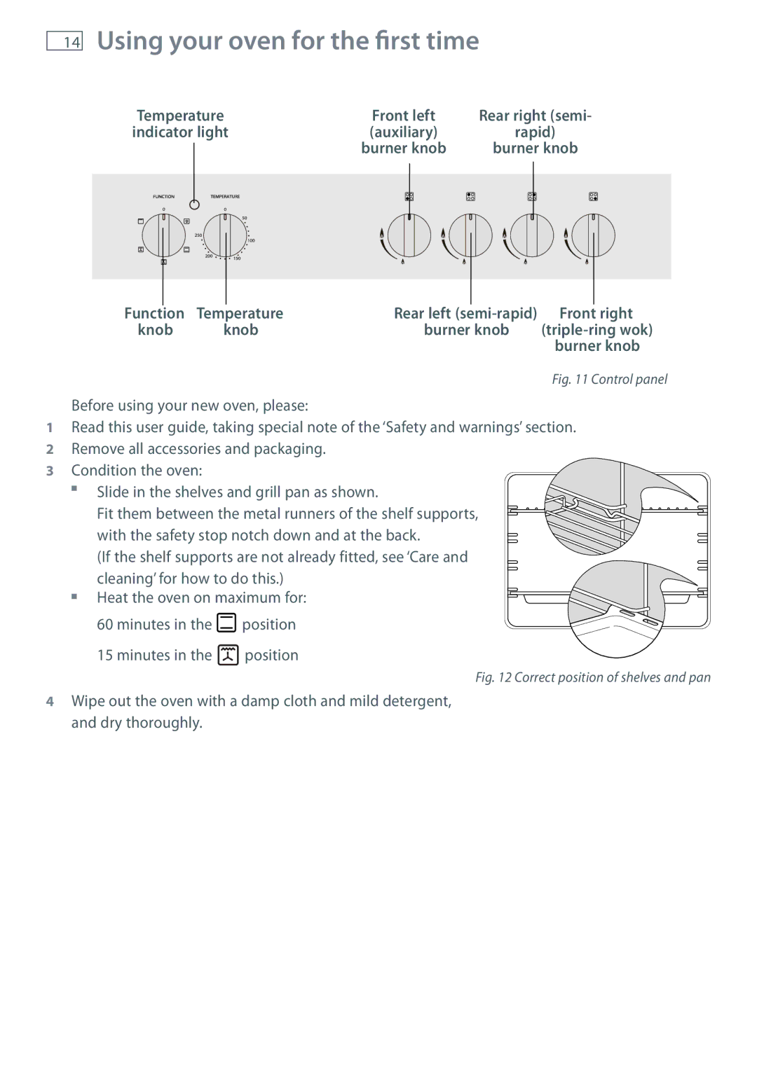 Fisher & Paykel 60 installation instructions Using your oven for the first time, Control panel 