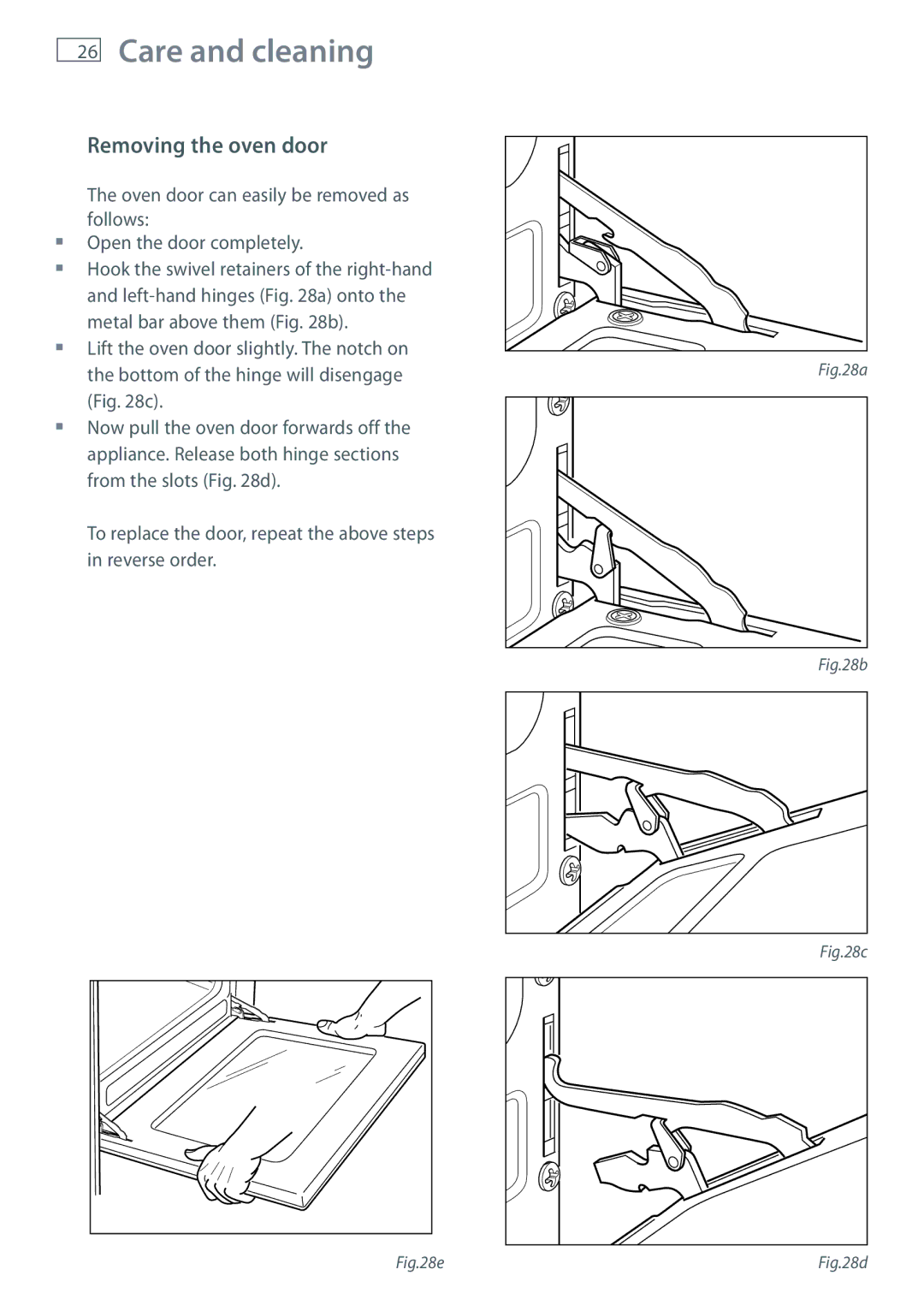 Fisher & Paykel 60 installation instructions Removing the oven door 